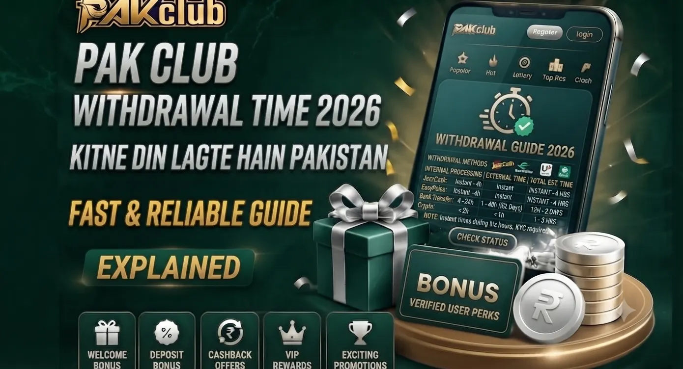 Pak Club Withdrawal Time 2026 | Kitne Din Lagte Hain Pakistan